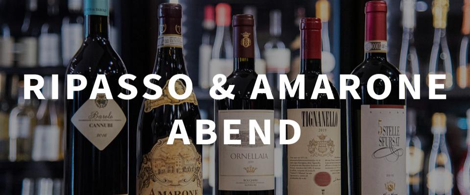Ripasso & Amarone-Abend
