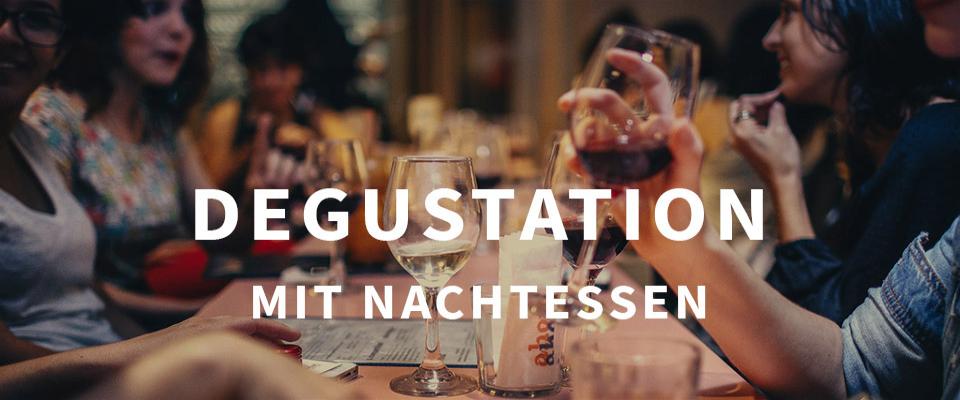 Degustationsabend mit Nachtessen Degustationsabend mit Nachtessen